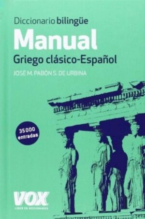 DICCIONARIO MANUAL GRIEGO CLASICO / ESPAÑOL (TD)