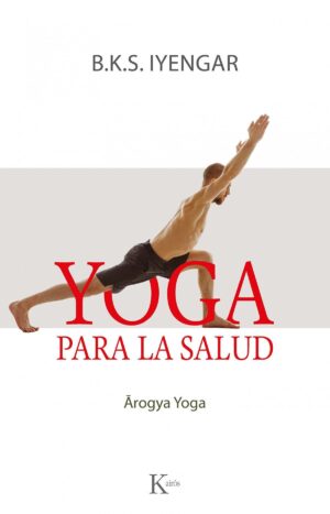 YOGA PARA LA SALUD, AROGYA YOGA