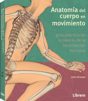 ANATOMIA DEL CUERPO EN MOVIMIENTO