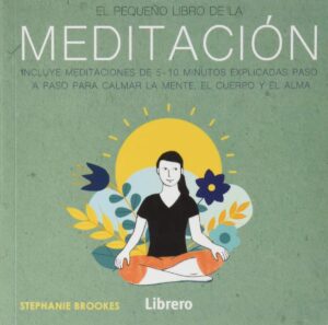 PEQUEÑO LIBRO DE LA MEDITACION, EL