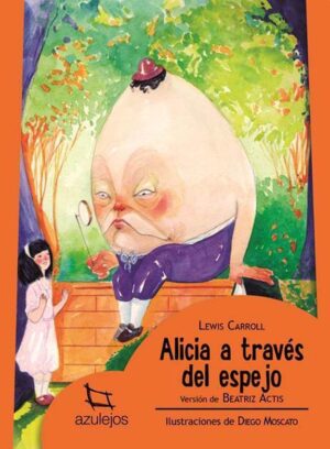 ALICIA A TRAVES DEL ESPEJO