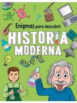ENIGMAS PARA DESCUBRIR, HISTORIA MODERNA (TD)