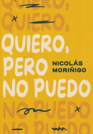 QUIERO, PERO NO PUEDO