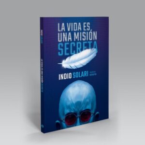 VIDA ES UNA MISION SECRETA, LA