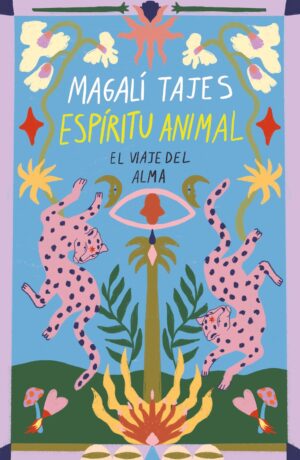 ESPIRITU ANIMAL, EL VIAJE DEL ALMA