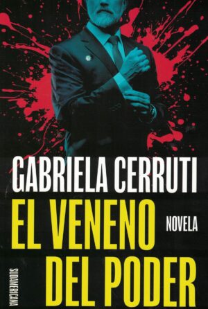 VENENO DEL PODER, EL