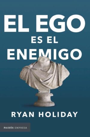 EGO ES EL ENEMIGO, EL