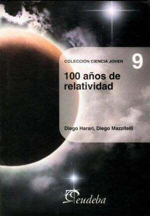 100 AÑOS DE RELATIVIDAD