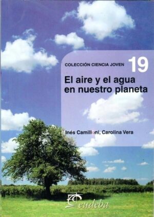 AIRE Y EL AGUA EN NUESTRO PLANETA, EL