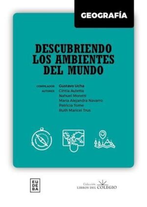GEOGRAFIA, DESCUBRIENDO LOS AMBIENTES DEL MUNDO