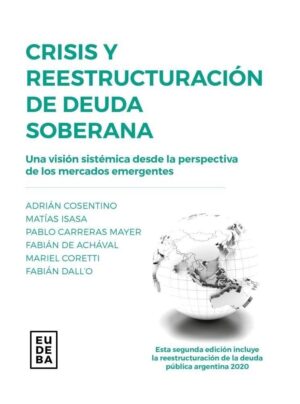 CRISIS Y REESTRUCTURACION DE DEUDA SOBERANA
