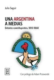 UNA ARGENTINA A MEDIAS