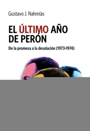 ULTIMO AÑO DE PERON, EL