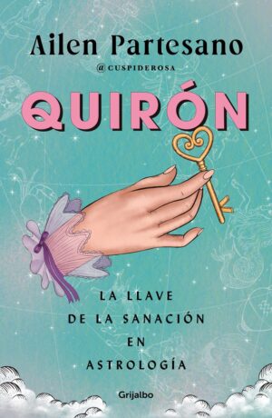 QUIRON, LA LLAVE DE LA SANACION EN ASTROLOGIA