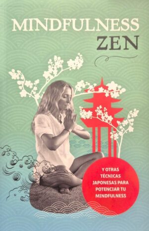 MINDFULNESS FILOSOFIA JAPONESA