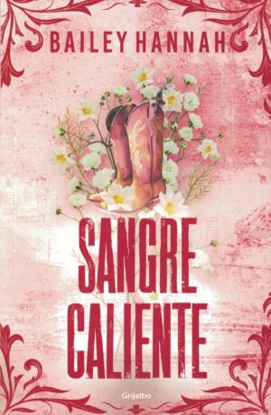 SANGRE CALIENTE (EL RANCHO WELLS 2)