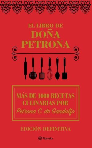 LIBRO DE DOÑA PETRONA, EDICION DEFINITIVA (TD), EL