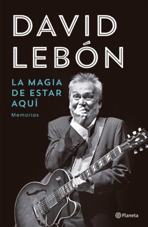 MAGIA DE ESTAR AQUÍ, LA