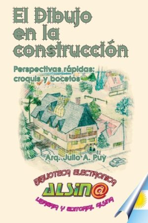 DIBUJO EN LA CONSTRUCCION, EL