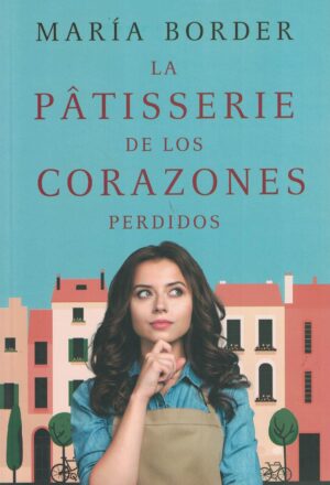 PATISSERIE DE LOS CORAZONES PERDIDOS, LA