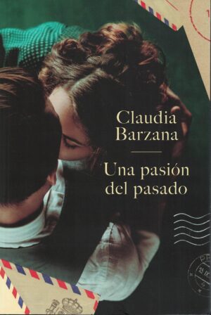 UNA PASION DEL PASADO