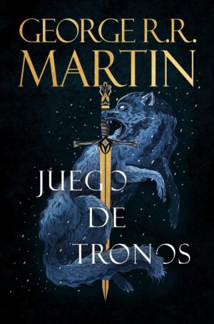 JUEGO DE TRONOS (CANCIÓN DE FUEGO Y HIELO 1)