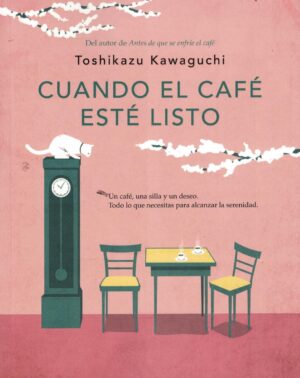 CUANDO EL CAFE ESTE LISTO