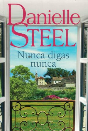 NUNCA DIGAS NUNCA