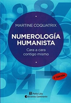 NUMEROLOGIA HUMANISTA - CARA A CARA CONTIGO MISMO