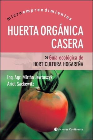 HUERTA ORGANICA CASERA