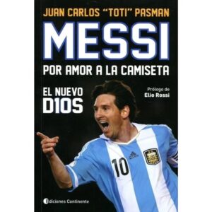 MESSI, POR AMOR A LA CAMISETA