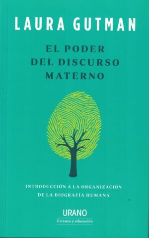 PODER DEL DISCURSO MATERNO, EL