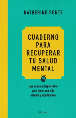 CUADERNO PARA RECUPERAR TU SALUD MENTAL
