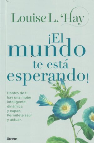MUNDO TE ESTA ESPERANDO!, EL