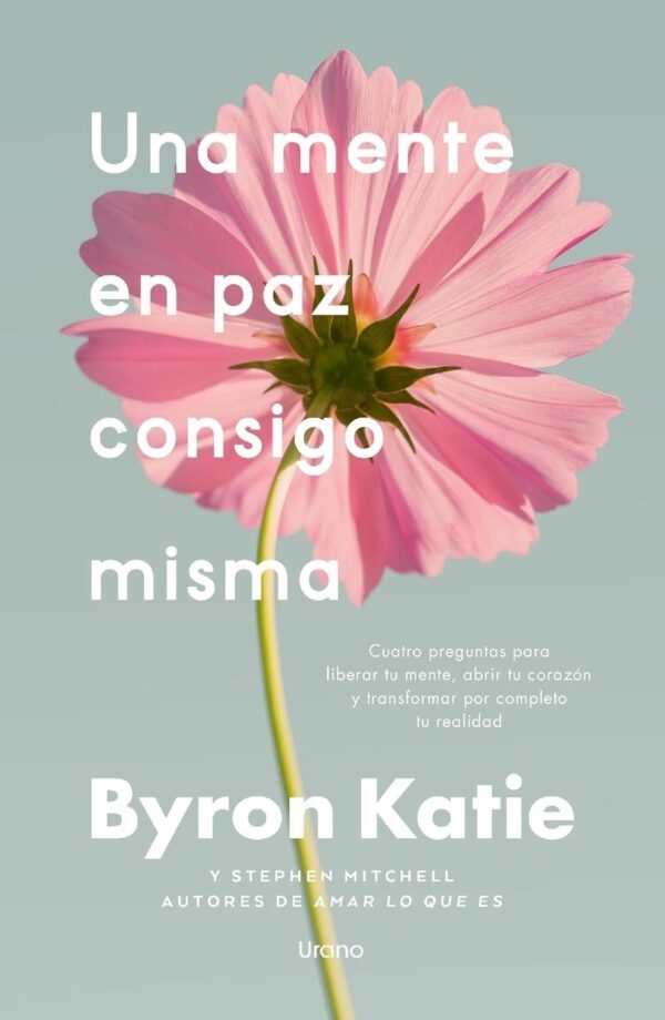 UNA MENTE EN PAZ CONSIGO MISMA
