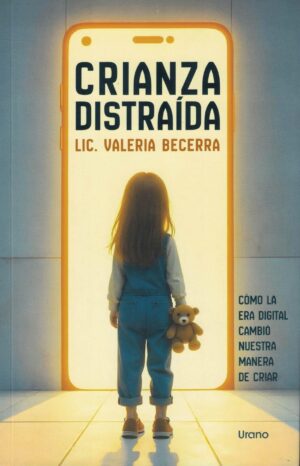 CRIANZA DISTRAIDA