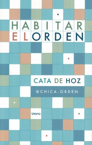 HABITAR EL ORDEN