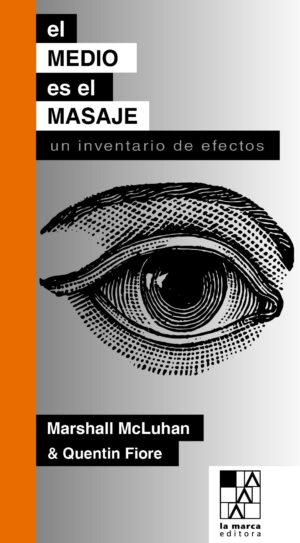 MEDIO ES EL MASAJE, EL