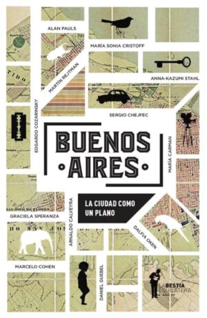 BUENOS AIRES, LA CIUDAD COMO UN PLANO