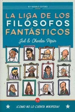 LIGA DE LOS FILOSOFOS FANTASTICOS, LA