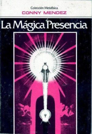 MAGICA PRESENCIA, LA