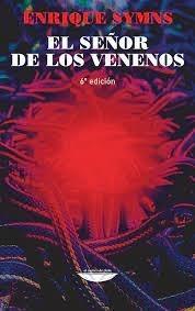 SEÑOR DE LOS VENENOS, EL
