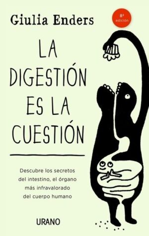 DIGESTION ES LA CUESTION, LA