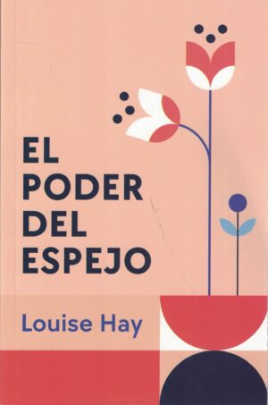 PODER DEL ESPEJO, EL