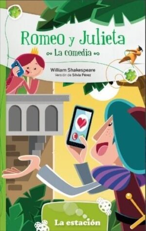 ROMEO Y JULIETA, LA COMEDIA