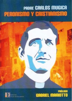 PERONISMO Y CRISTIANISMO