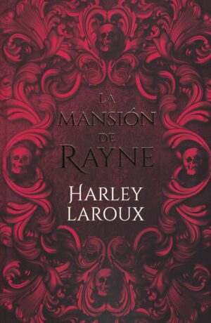 MANSION DE RAYNE, LA