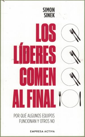 LIDERES COMEN AL FINAL, LOS