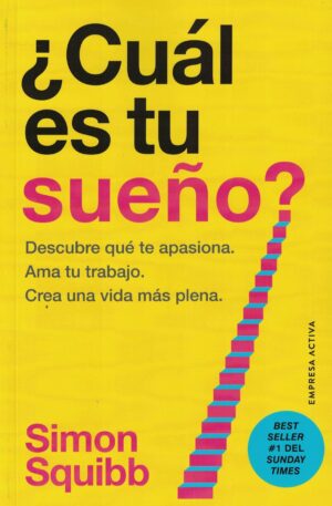 CUAL ES TU SUEÑO?