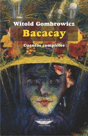 BACACAY. CUENTOS COMPLETOS